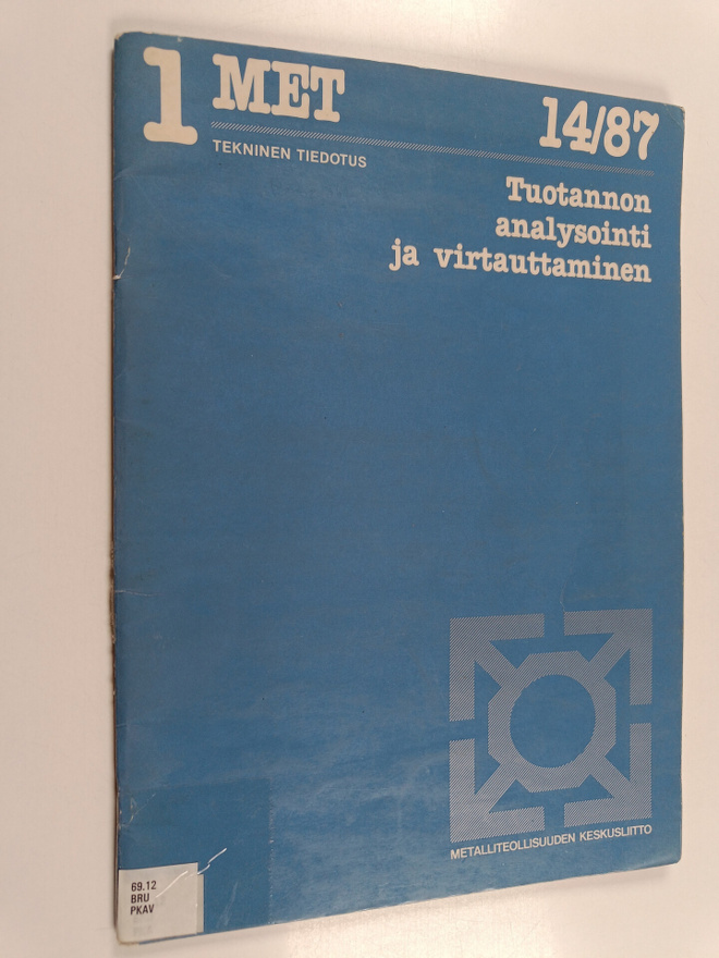 Pentti Bruun : Tuotannon analysointi ja virtauttaminen