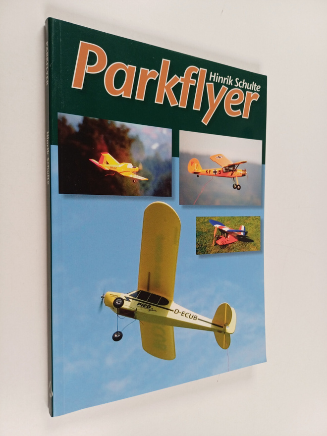 Hinrik Schulte : Parkflyer