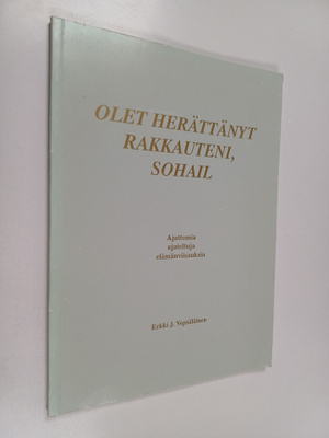 Erkki J. Vepsäläinen : Olet herättänyt rakkauteni, Sohail...