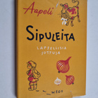 Aapeli : Sipuleita : lapsellisia juttuja - pikkukuva 1