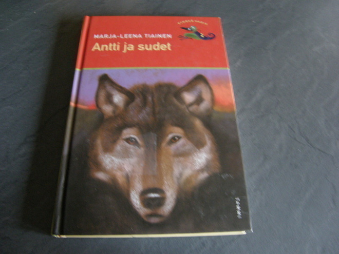 Marja-Leena Tiainen Antti ja sudet