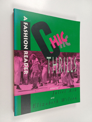 Juliet Ash : Chic thrills : a fashion reader