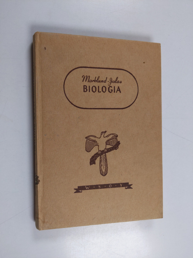 Gunnar Marklund : Biologia oppikoulujen lukioluokkia varten