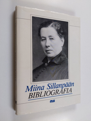 Outi Piiroinen-Backman : Miina Sillanpään bibliografia