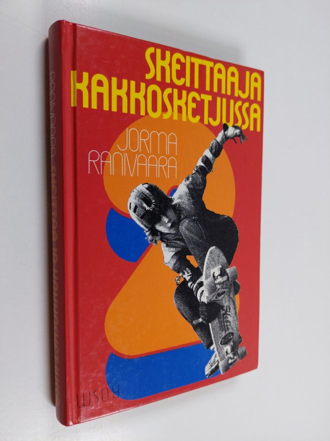 Jorma Ranivaara : Skeittaaja kakkosketjussa