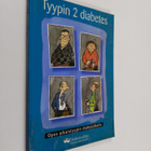 Tiina Helminen : Tyypin 2 diabetes : Opas aikuistyypin di... - pikkukuva 1