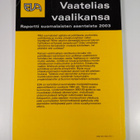 Pentti Kiljunen : Vaatelias vaalikansa : raportti suomala... - pikkukuva 2