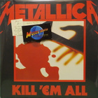 METALLICA - KILL'EM ALL - REMASTERED REISSUE LP EU2016 M-/M- - pikkukuva 1