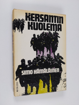 Simo Hämäläinen : Kersantin kuolema : romaani