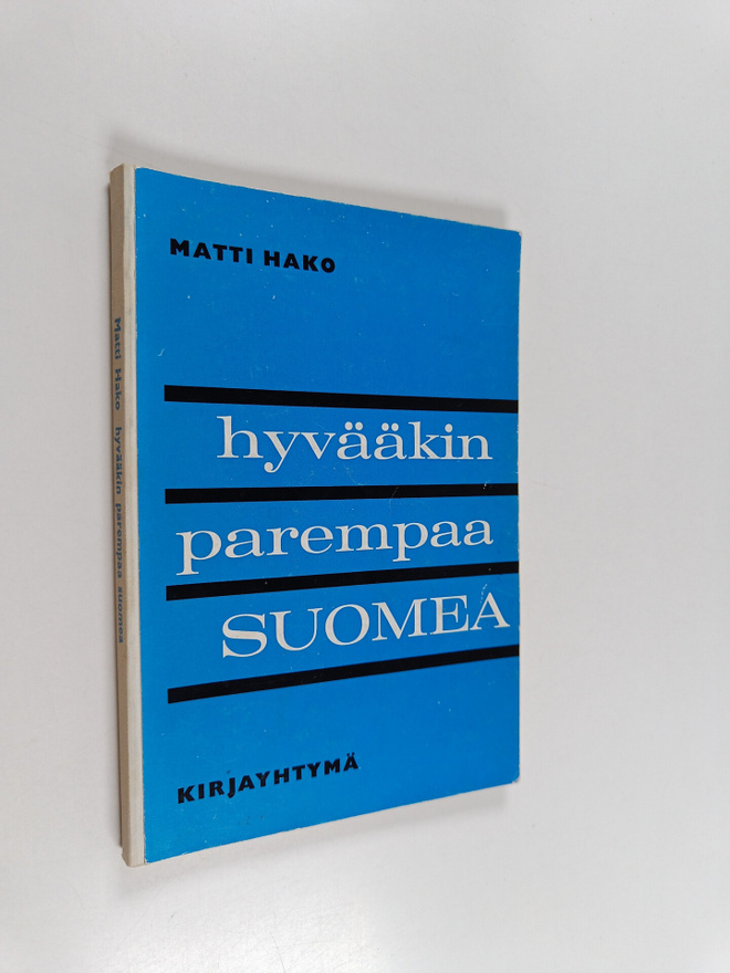 Matti Hako : Hyvääkin parempaa suomea