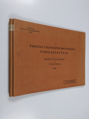 Taisteluvälinesotavarustuksen nimikeluettelo : mittauspat...