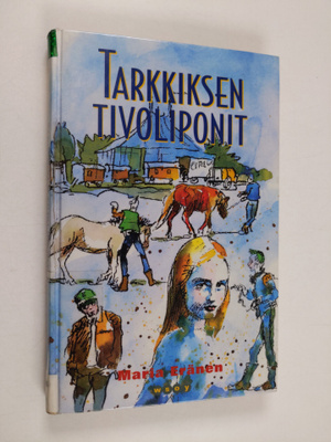 Maria Eränen : Tarkkiksen tivoliponit
