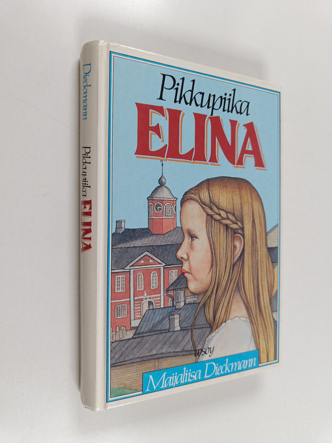 Maijaliisa Dieckmann : Pikkupiika Elina