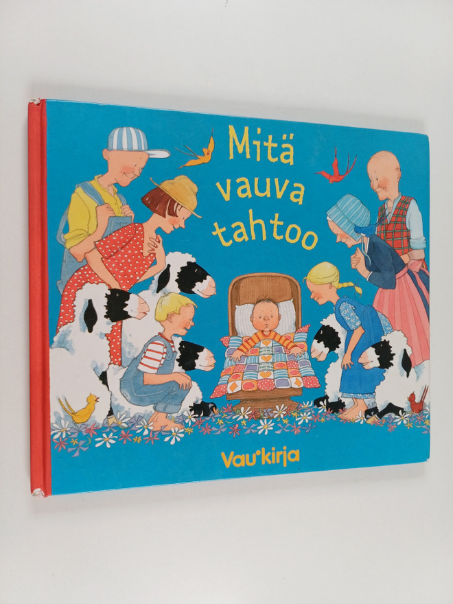 Phyllis Root : Mitä vauva tahtoo