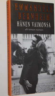 Emmanuele Bernheim : Hänen vaimonsa, eli, Toinen nainen
