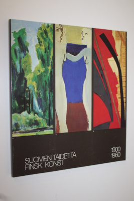 Marja-Liisa ym. (toim.) Bell : Suomen taidetta 1900-1960 ...