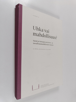 Harri Mikkola : Uhka vai mahdollisuus? : Suomi ja Euroopa...