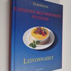 Euroopan mestarikokkien pöydässä - Leivonnaiset - pikkukuva 1
