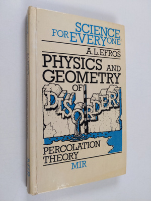 A. L. Efros : Physics and Geometry of Disorder : percolat...