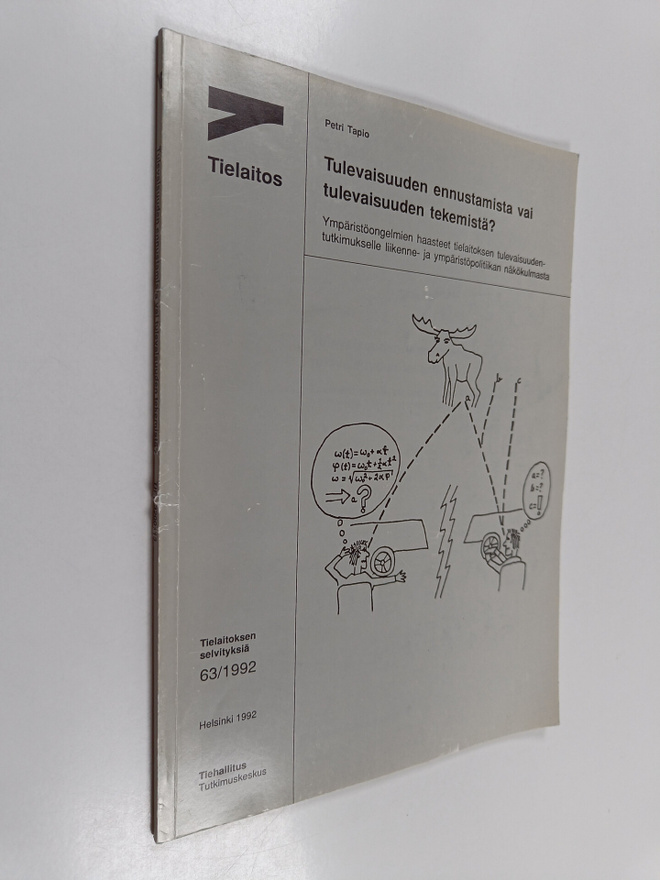 Petri Tapio : Tulevaisuuden ennustamista vai tulevaisuude...