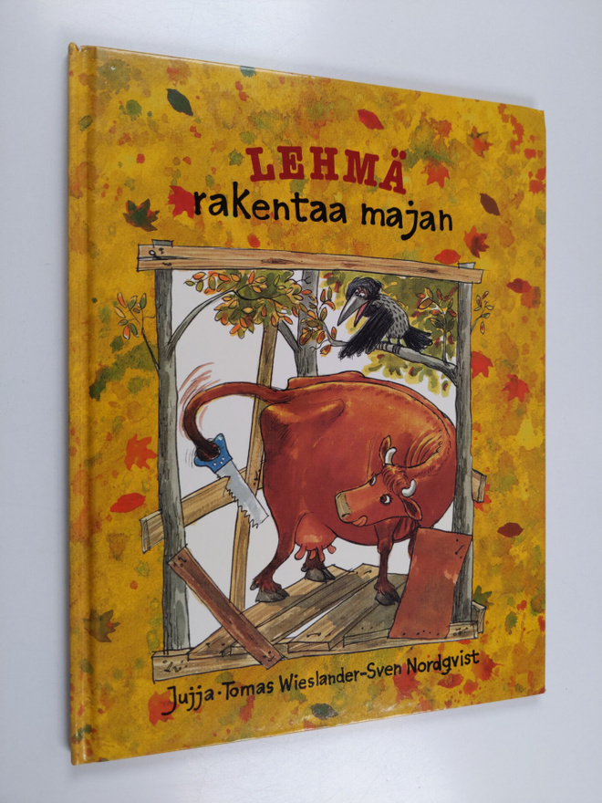 Jujja Wieslander : Lehmä rakentaa majan