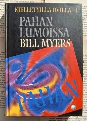 Bill Myers - Kielletyillä ovilla 1: Pahan lumoissa (sid.)