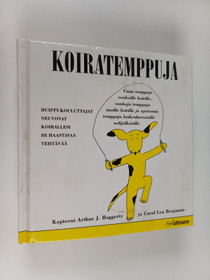 Arthur J. Haggerty : Koiratemppuja