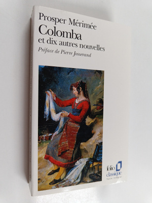 Prosper Merimee : Nouvelles completes - Tome 1 : Colomba ...