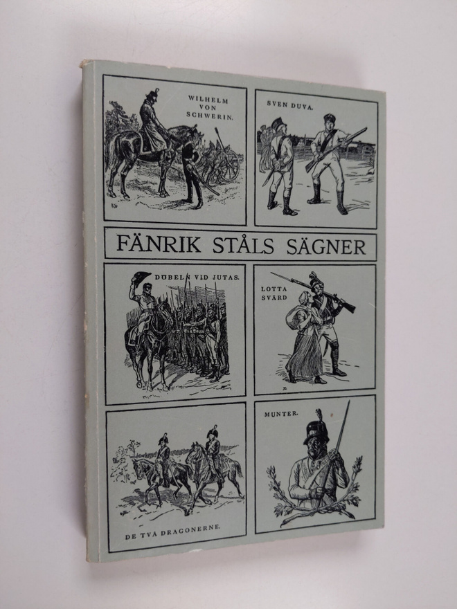 Johan Ludvig Runeberg : Fänrik Ståls sägner : en samling ...