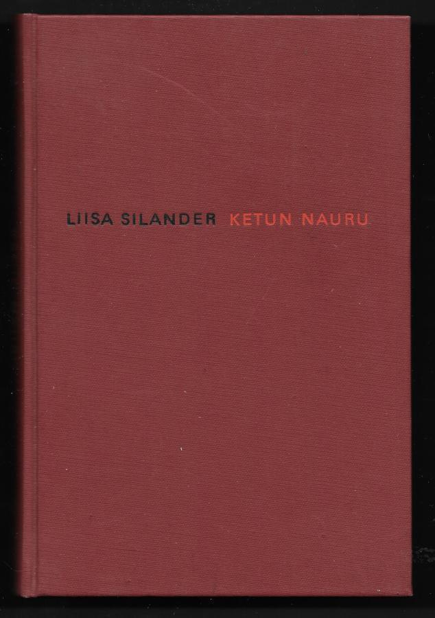 Silander, Liisa : Ketun nauru
