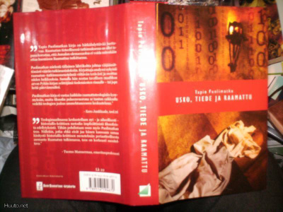 Tapio Puolimatka USKO TIEDE JA RAAMATTU (1 p. 2007) Sis.pk