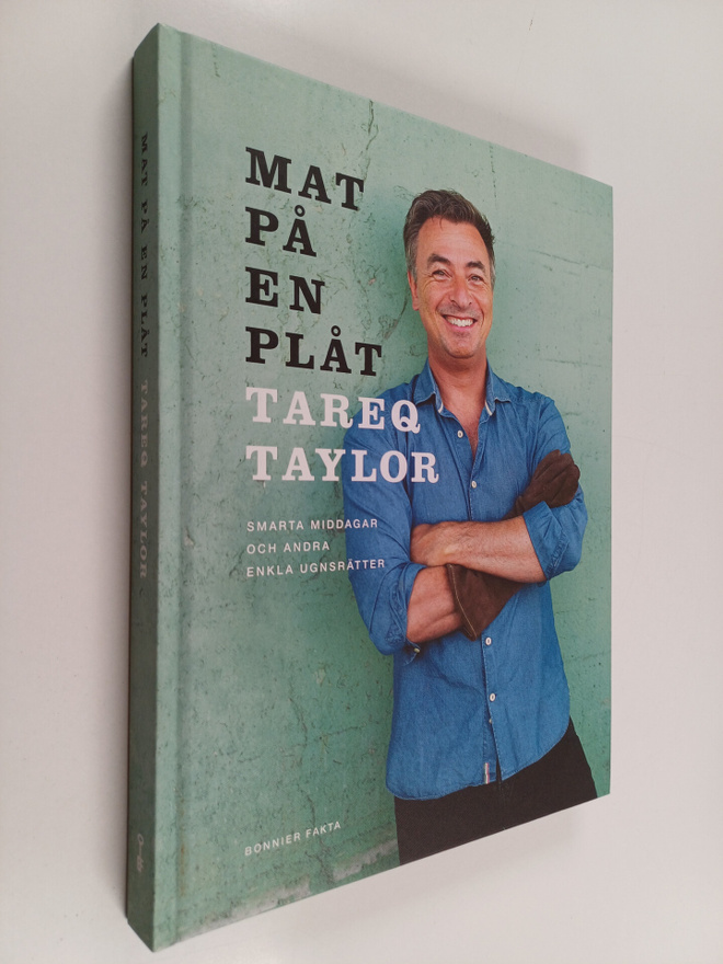 Tareq Taylor : Mat på en plåt smarta middagar och andra e...
