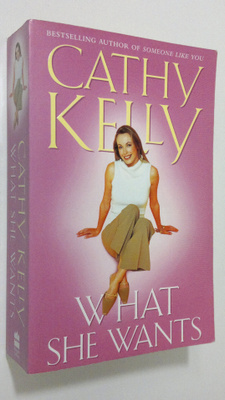 Cathy Kelly : What she wants