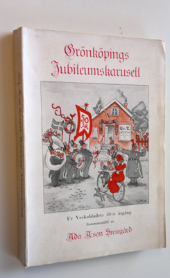Ada A Susegård : Grönköpings Jubileumskarusell : ur Vecko...