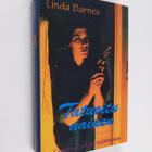 Linda Barnes : Tatuoitu nainen - pikkukuva 1