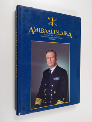 Jan Klenberg : Amiraalin aika : amiraali Jan Klenberg puo...