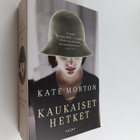 Kate Morton : Kaukaiset hetket - pikkukuva 1