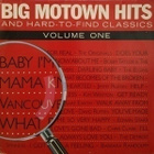 Various – Big Motown Hits And Hard To Find Classics - 1 - pikkukuva 1