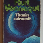 Kurt Vonnegut - Titanin Seireenit - pikkukuva 1