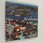 Stockholm : en bok om den moderna storstadens miljöer, hi... - pikkukuva 1