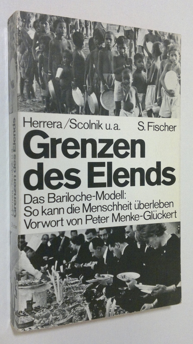 Amilcar O. Herrera : Grenzen des Elends : Das BARILOCHE-M...