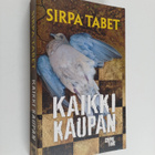 Sirpa Tabet : Kaikki kaupan - pikkukuva 1