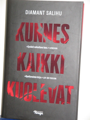 Diamant Salihu : KUNNES KAIKKI KUOLEVAT