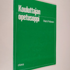 Matti Peltonen : Kouluttajan opetusoppi - pikkukuva 1