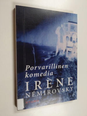 Irene Nemirovsky : Porvarillinen komedia ja muita novelleja
