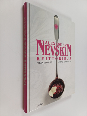 Pekka Immonen ym. : Alexander Nevskin keittokirja