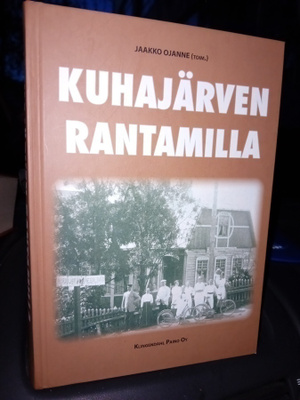 Ojanne : Kuhajärven rantamilla ( SIS POSTIKULU  )