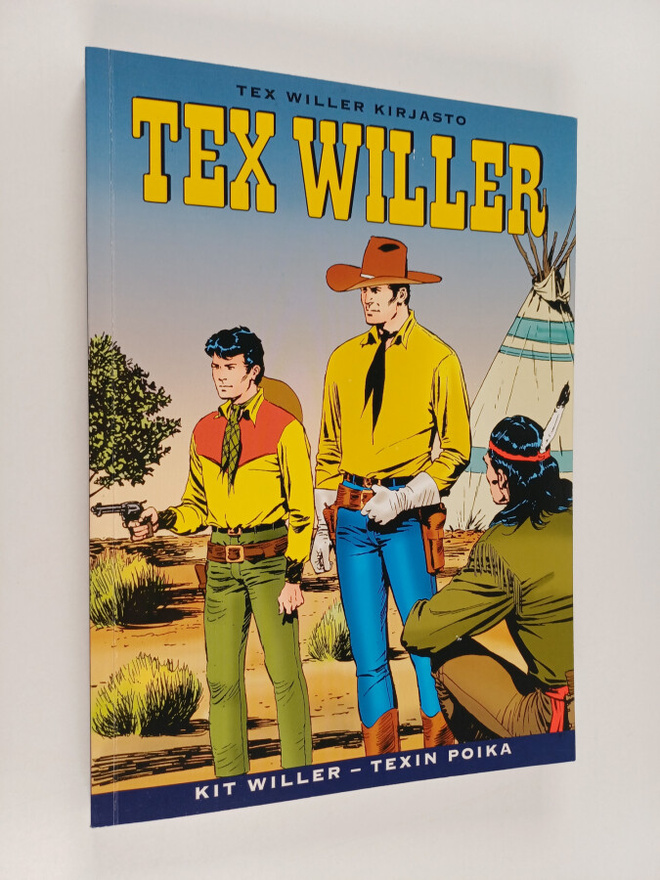 Gianluigi Bonelli : Kit Willer - Texin poika