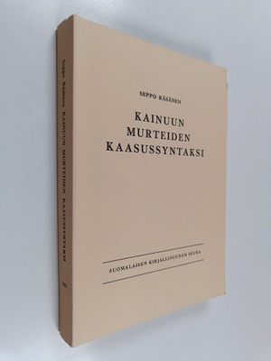 Seppo Räsänen : Kainuun murteiden kaasussyntaksi