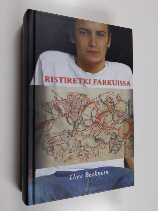 Thea Beckman : Ristiretki farkuissa